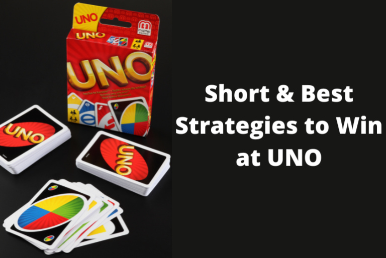 Short & Best Strategies to Win at UNO