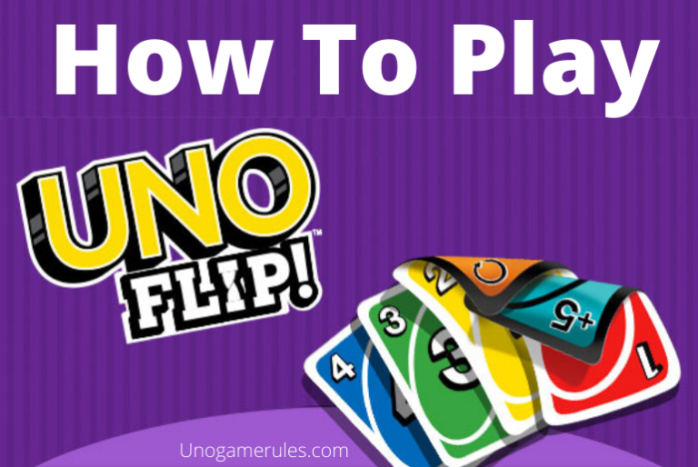 How To Play Uno Flip Card Game (Rules, PDF & Scoring Point Instruction)