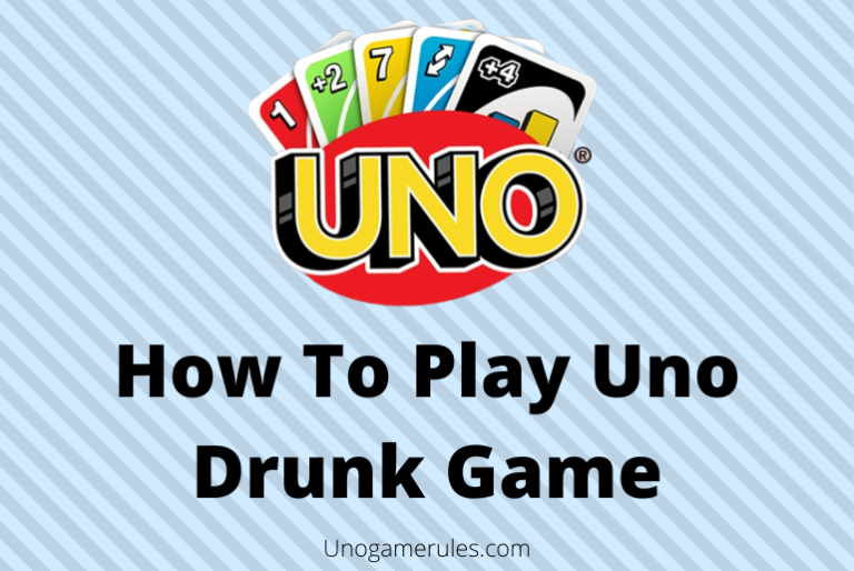 How To Play Drunk Uno & What are It’s Rules?