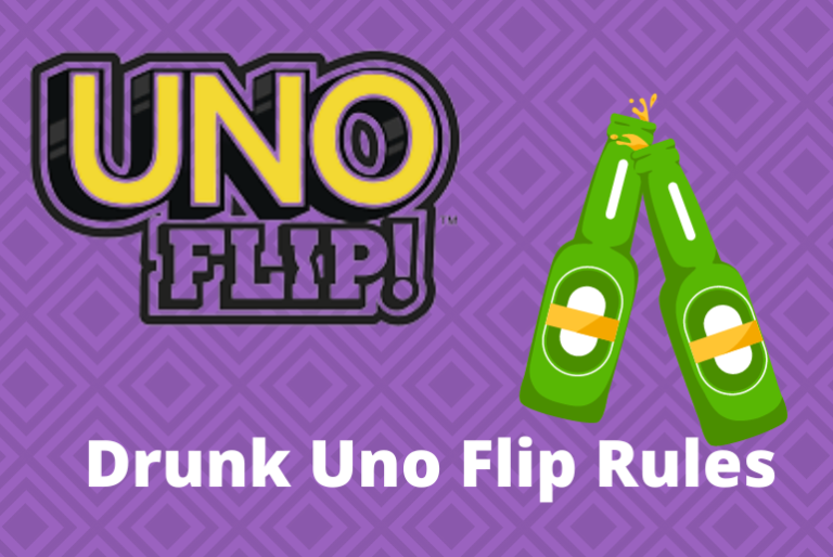 How To Play Drunk Uno Flip & What are It’s Rules