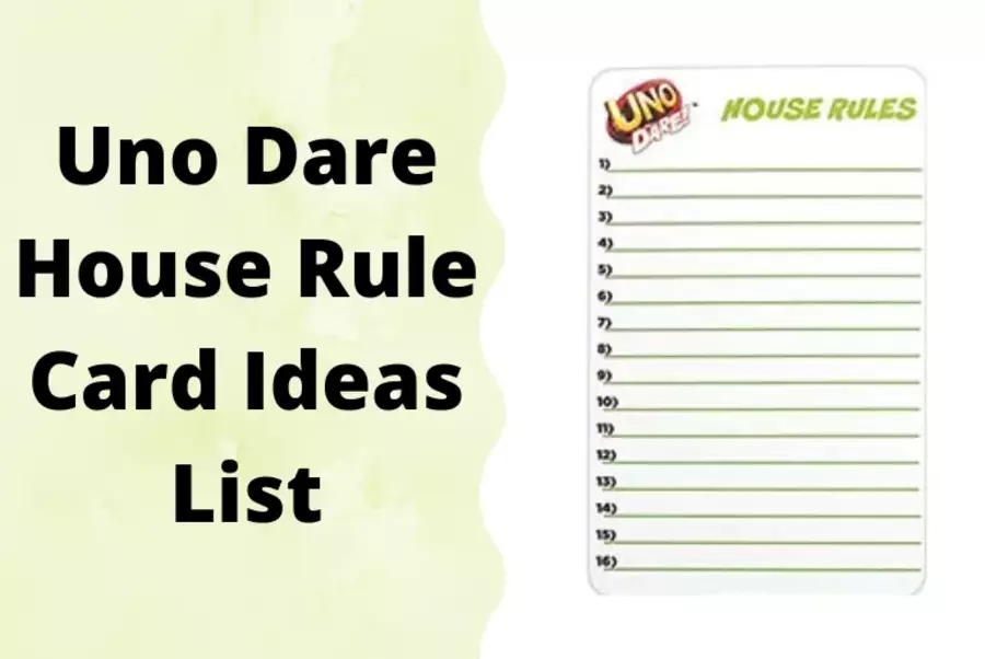 List of Uno Dare House Rule Card Ideas